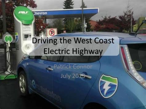 Driving The West Coast Electric Highway Ppt