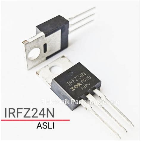 Jual Irfz N Asli Mosfet Irfz N Original Transistor Irfz N Mosfet