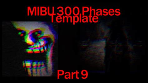 MIBU 300 PHASES TEMPLATE PHASE 81 90 PART 9 30 YouTube