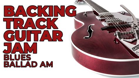 Guitar Backing Track Blues Ballad Am ☢️ Guitar Jam 🎸 Backing Track For