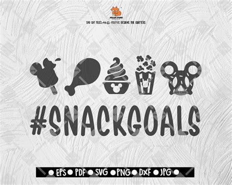 Disney Snack Goals Svg Disney Svg Snack Goals Svg And Png File