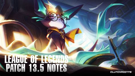 League Of Legends Patch 13 5 Notes Yuumi Rework