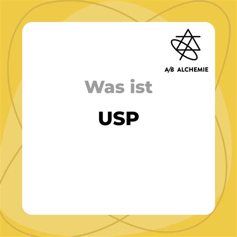 Wofür steht USP? - A/B Alchemie