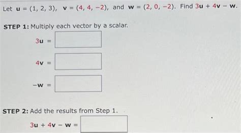 Solved Let u=(1,2,3),v=(4,4,−2), and w=(2,0,−2). Find | Chegg.com
