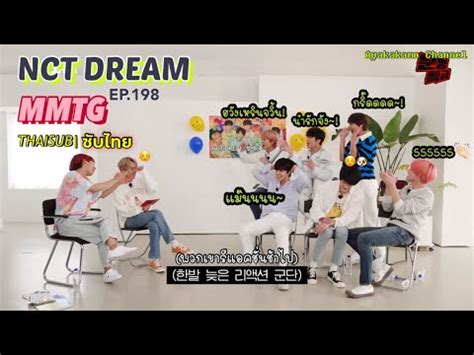 THAISUB ซบไทย NCT DREAM Hello Future MMTG EP 198 YouTube