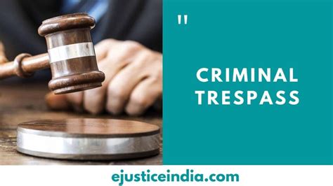 criminal trespass  justice india