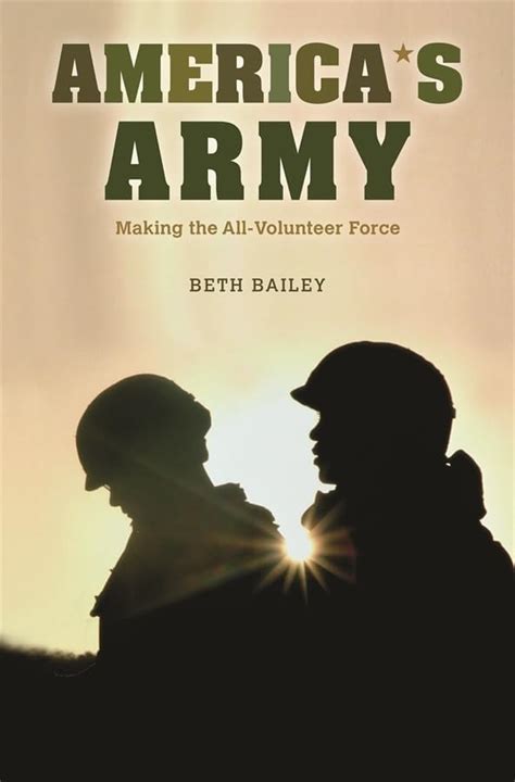Americas Army Beth L Bailey