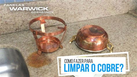 Como Limpar Panelas De Cobre - PANELAS DE COBRE WARWICK - COMO FAZER PARA LIMPAR O COBRE - YouTube