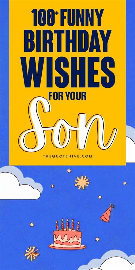 100 Uplifting Birthday Quotes For Son Make His Birthday Full Of Joy