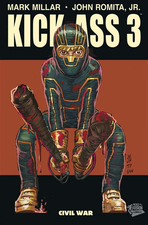 Kick Ass 3 John Romita Jr Et Mark Millar SensCritique