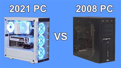 2021 Pc Vs 2008 Pc Youtube