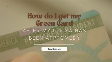 How Do I Get My Green Card After My U Visa Is Approved Youtube