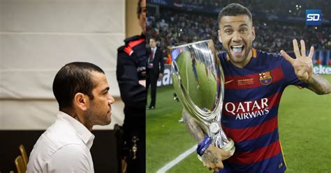 Breaking Dani Alves Sentenced To Yrs In Jail For Sexual Assault