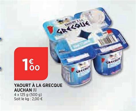 Offre Yaourt à La Grecque Auchan chez Atac