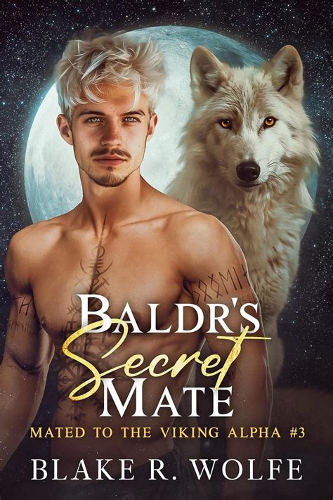 Amazon Baldr S Secret Mate Gay Viking Werewolf Shifter Romance Mated To The Viking Alpha