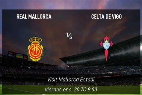 Escalações De Real Club Deportivo Mallorca X Celta De Vigo - RCD Mallorca vs RC Celta de Vigo Prediction / Odds | Jan 20, 2023