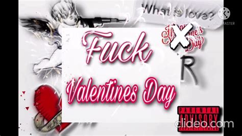 Fuck Valentines Day Youtube