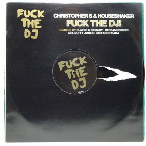 Christopher S Houseshakers Fuck The Dj Remixes Kaufen Auf Ricardo