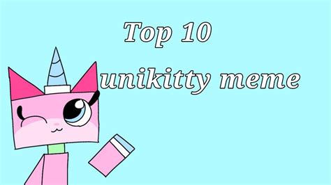 Top 10 Unikitty Meme Youtube