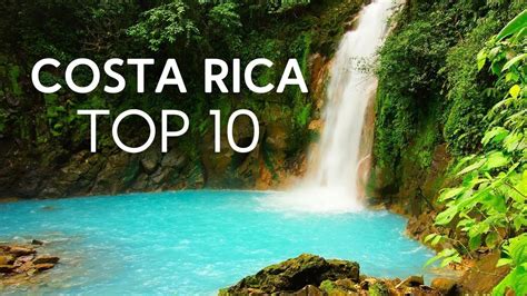 Top 10 Places To Visit In COSTA RICA YouTube