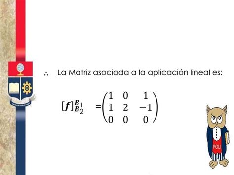 Calculo Aplicacion Lineal A Partir Matriz Asociada PPT