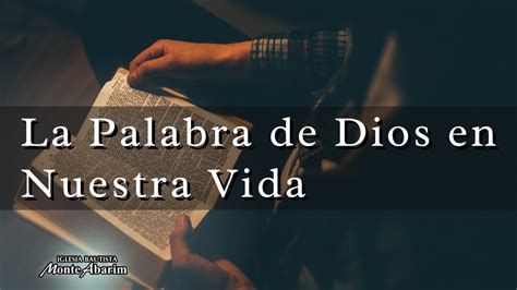 La Palabra De Dios En Nuestra Vida YouTube