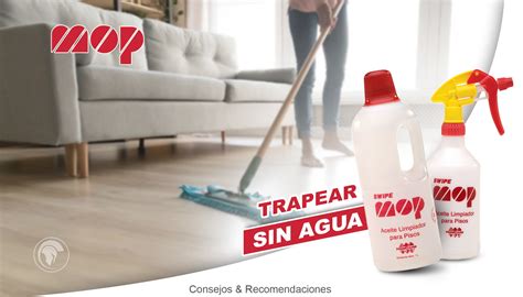 Trapear En Seco Con Aceite Limpiador Para Pisos Mop De Swipe®