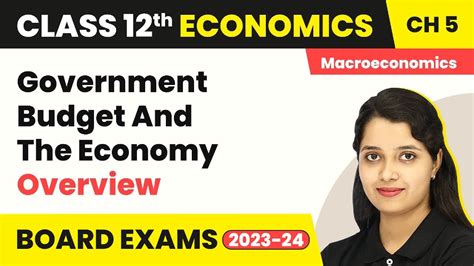 Government Budget And The Economy Overview Class 12 Macroeconomics