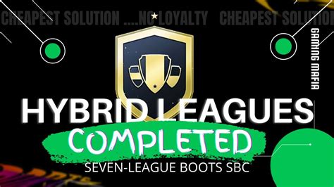 Fifa Hybrid Leagues Sbc Seven League Boots Sbc Cheapest Method