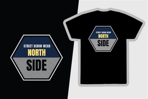 Premium Vector North Side Tshirt And Apparel Design