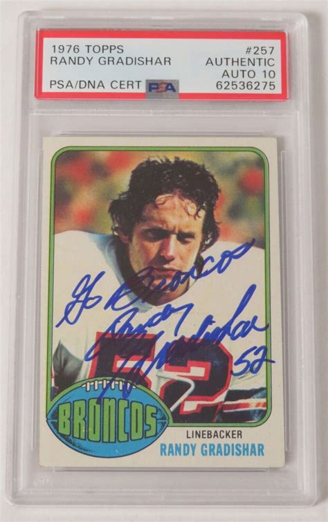 Randy Gradishar HOF Signed Autograph 1976 Topps Rookie Card 257 PSA 10