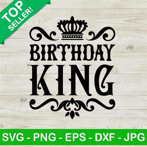 Birthday King SVG Happy Birthday SVG Birthday Quote SVG