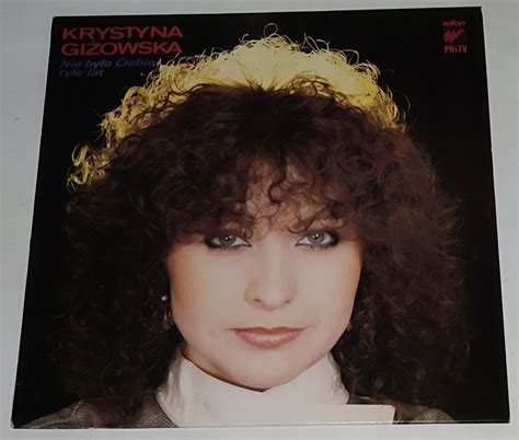 Krystyna Giżowska Nie Było Ciebie Tyle Lat LP 1985 13228732526