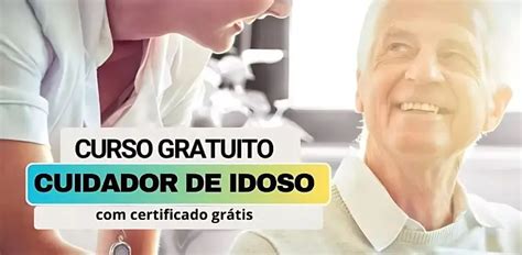 Cuidador de idosos: Curso gratuito e online com certificado grátis