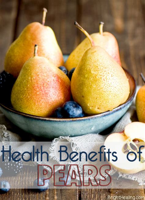 Health Benefits Of Pears BrightHealing