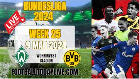 Werder Bremen Vs Dortmund Live Stream Week