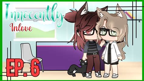 Innocently Inlove Episode 6 Gacha Club Lesbian Love Story YouTube