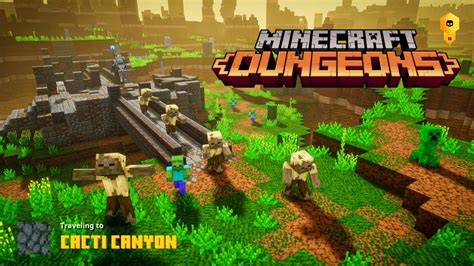 Minecraft Dungeons Cacti Canyon Gameplay Youtube