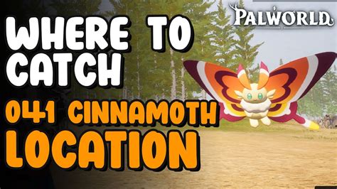 Cinnamoth Location - Paldeck 041 | palworld - YouTube