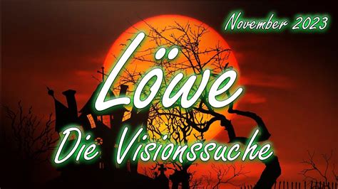 Leo Löwe November 2023 Visionssuche YouTube