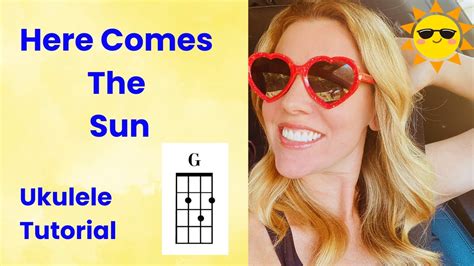 Here Comes The Sun The Beatles Ukulele Tutorial Youtube