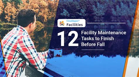 12 Facility Maintenance Tasks To Finish Before Fall