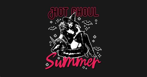 Hot Ghoul Summer Beach Funny Witch Gothic Girl Hot Ghoul Summer T Shirt Teepublic
