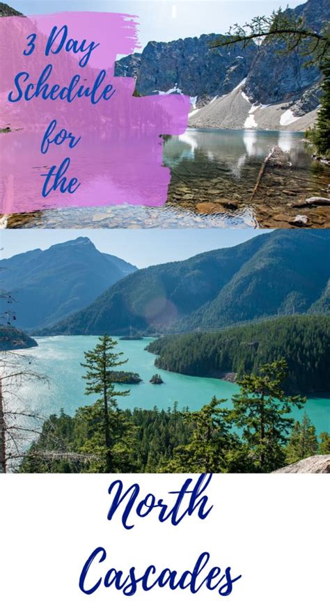 2 Days In The North Cascades National Park Washington Itinerary Aliciamarietravels North