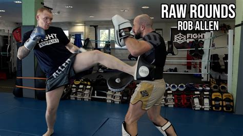 RAW ROUNDS Rob Allen Muay Thai Pad Work Siam Boxing YouTube