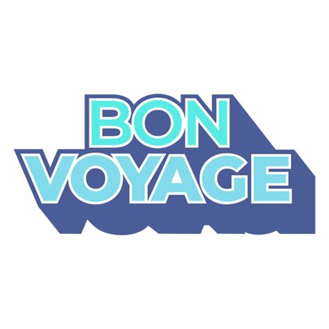 Bon Voyage Quote Modern Badge Png And Svg Design For T Shirts