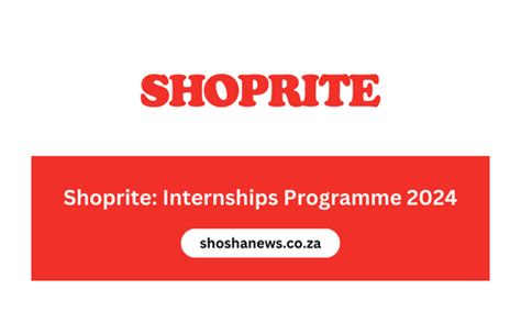 Shoprite Internships Programme 2024 Learnerships Internships 2024