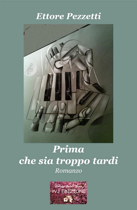 Prima che sia troppo tardi - VJ edizioni