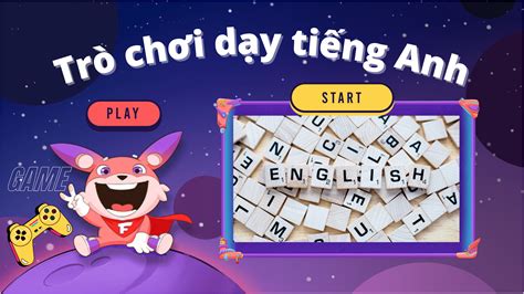 Học game học từ vựng tiếng anh trong lớp Trò chơi học tiếng anh miễn phí