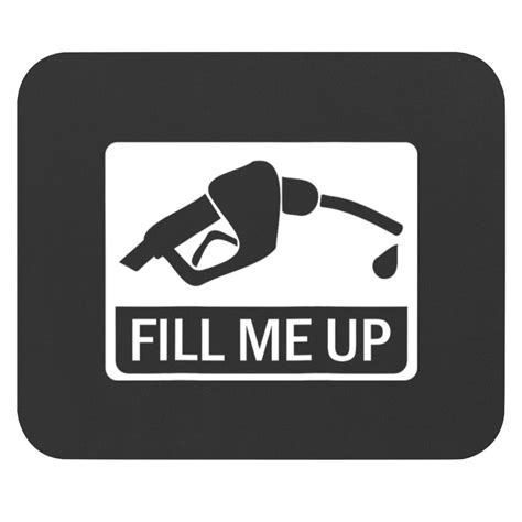 Funny Fill Me Up Gay Innuendo Mouse Pads Sold By Linneabanas Sku Off